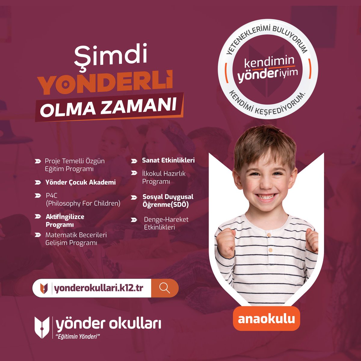 🎯 Şimdi Yönderli Olma Zamanı!
✨ "Yeteneklerimi buluyorum, kendimi keşfediyorum, kendimin yönderiyim!"
Yönder Çocuk Akademi’de her çocuk bir yönder—kendi yolunu çizen, potansiyelini keşfeden, özgün düşünen bir birey olarak yetişir.

#YönderOkulları #EğitiminYönderi #Anaokulu