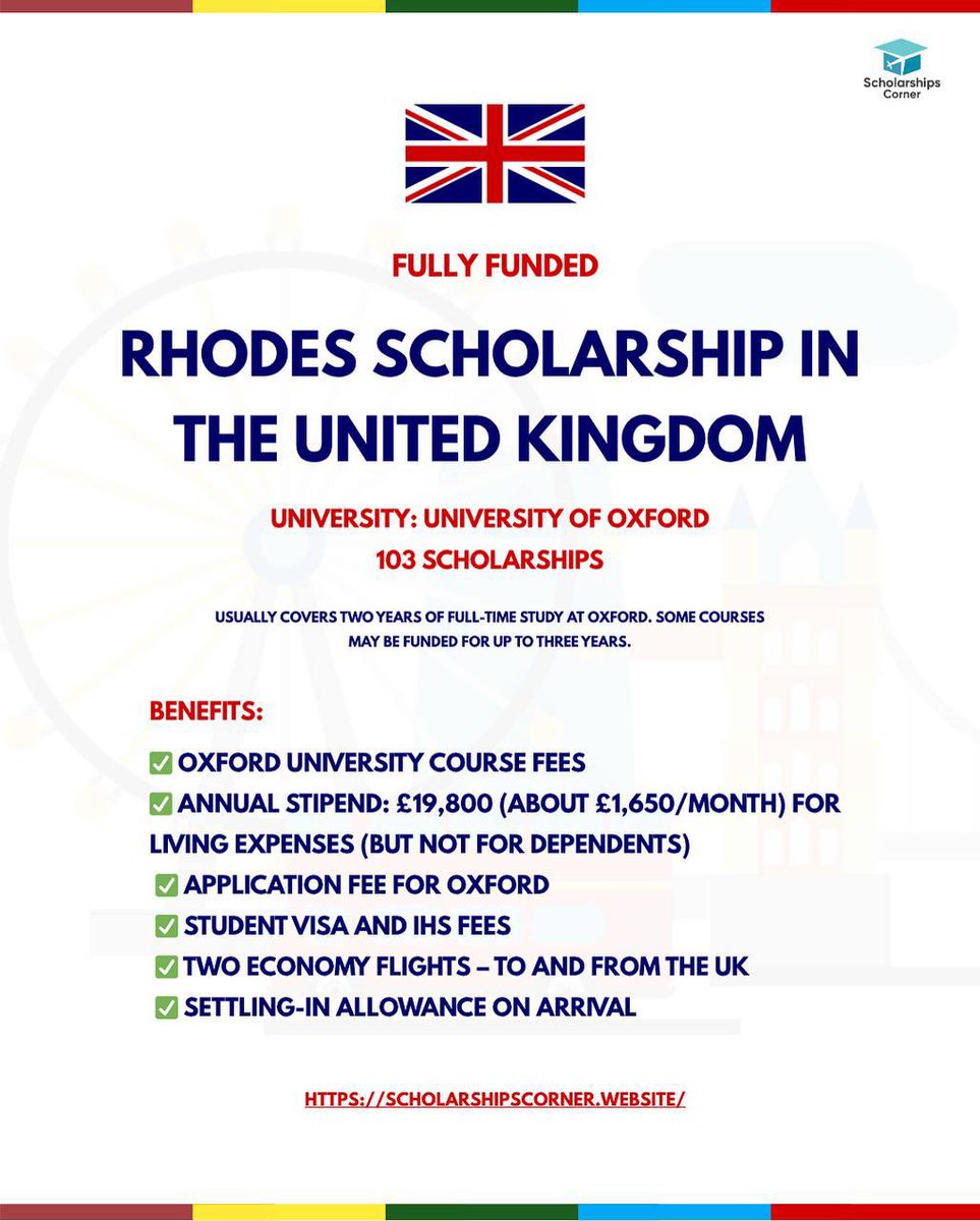 Rhodes Scholarship in the United Kingdom 2026 | Fully Funded 

Study level: Postgradaute Level

University: University of Oxford  

Link: scholarshipscorner.website/rhodes-scholar…

Credit: The Rhodes Trust