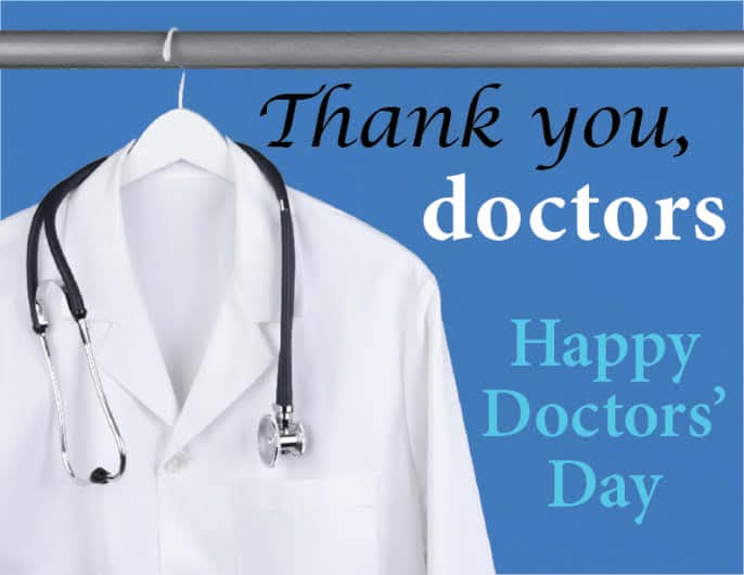 Happy doctors day to all.