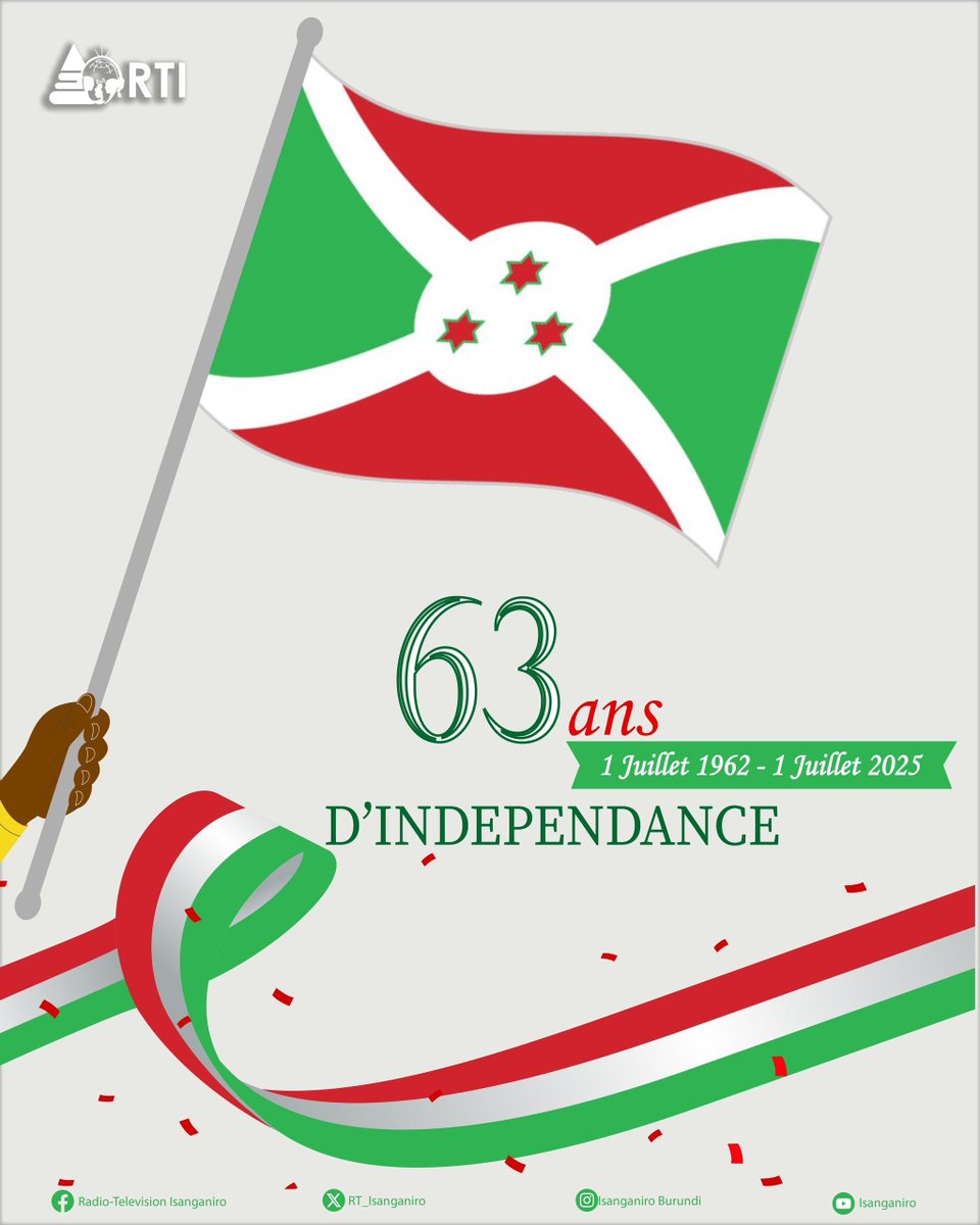 Joyeuse fête de l'indépendance à tous les Burundais.