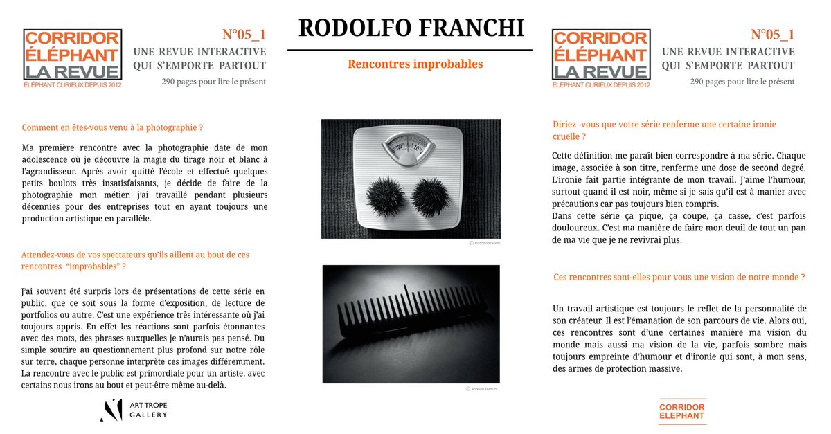 [ #CorridorElephant #RodolfoFranchi #ArtTropeGallery ] 📸
Un grand merci à Corridor Elephant pour ce focus sur la série Rencontres Improbables de Rodolfo Franchi (n°05_1, p. 76-91)
Des objets du quotidien mis en scène avec poésie et suggestion
👉 online.fliphtml5.com/ojhgc/vsjb/#p=…
#photo