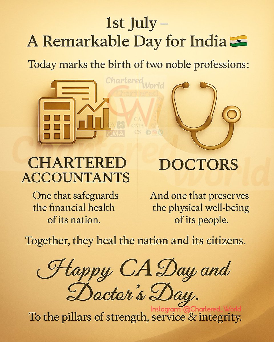 chartered_world's tweet photo. 1st July – Two Heroes, One Nation 🇮🇳
One balances the books 💼
The other beats the heartbeat 🩺
Happy CA Day & Doctor’s Day
To the real-life heroes behind India’s progress 🙌
#CADay #DoctorsDay #CharteredWorld #CAIndia #FinanceAndHealth #ICAI https://t.co/ubp2FBypta