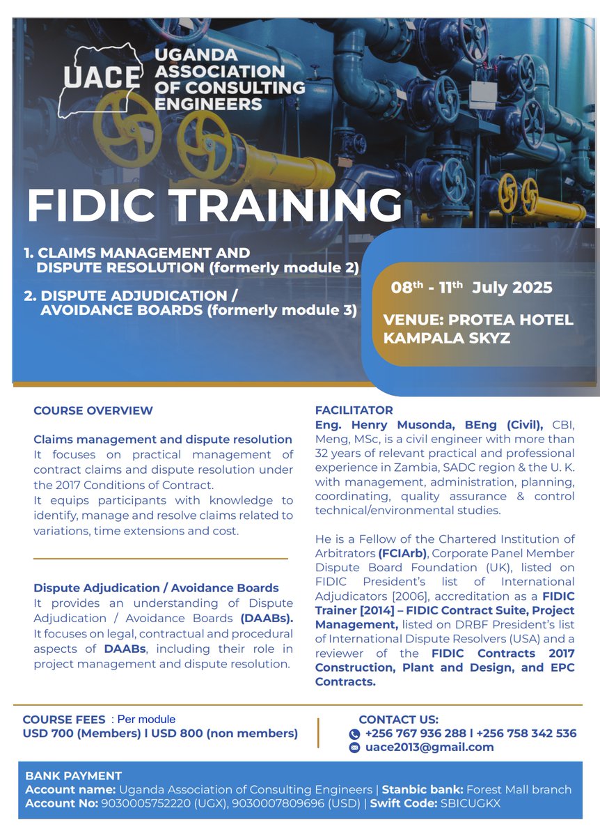 UNABSEC_UG's tweet image. 📢 Our partner @UACE_Uganda is hosting a specialized #FIDIC training on Claims Management, Dispute Resolution &amp;amp; Dispute Adjudication Boards from 8th–11th July 2025 at Protea Hotel Kampala Skyz.

🔧 Led by Eng. Henry Musonda — a globally recognized FIDIC expert!

💼 Open to…