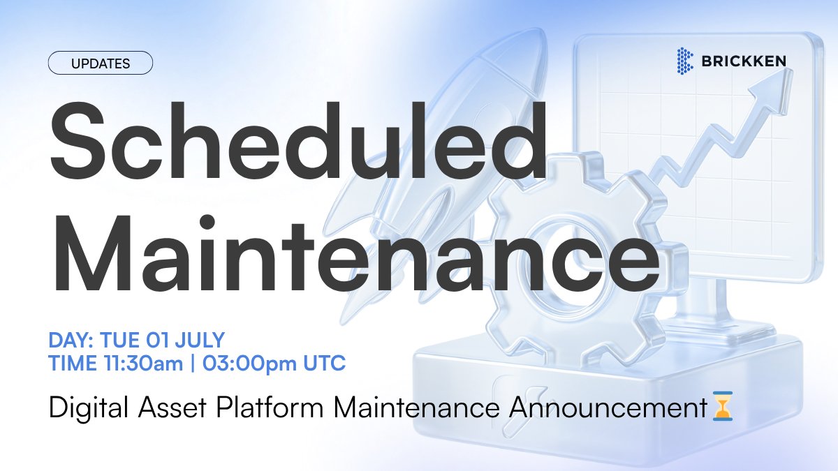 ⌛ Scheduled Maintenance Notice ⌛

Please note that Brickken’s Digital Asset Platform and all associated Investor Portals will be temporarily unavailable due to system maintenance and feature upgrades.

🗓️ Date: Tuesday, 01 July
🕒 Time: 11:30 AM – 3:00 PM (UTC)

Thank you for