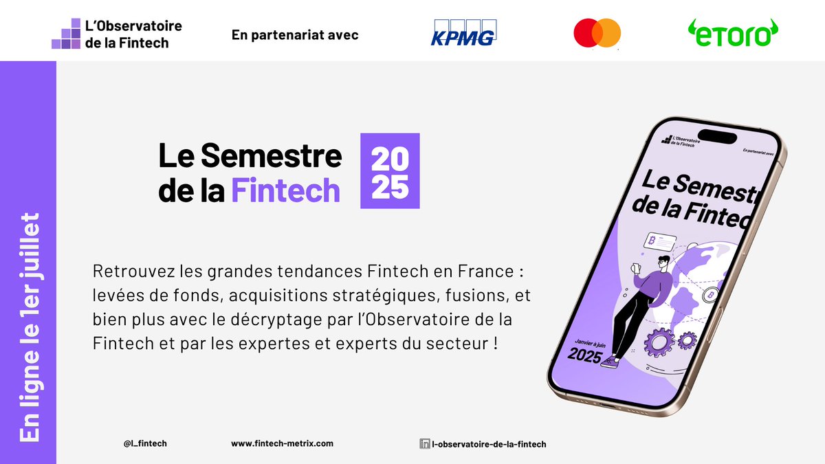🚀 L'Observatoire de la Fintech a le plaisir de vous communiquer sa publication « Le Semestre de la Fintech 2025 » consacrée aux grandes tendances Fintech en France et à l'international à mi-année 2025.

🔎 Réalisée en partenariat avec Mastercard, KPMG et eToro, cette publication
