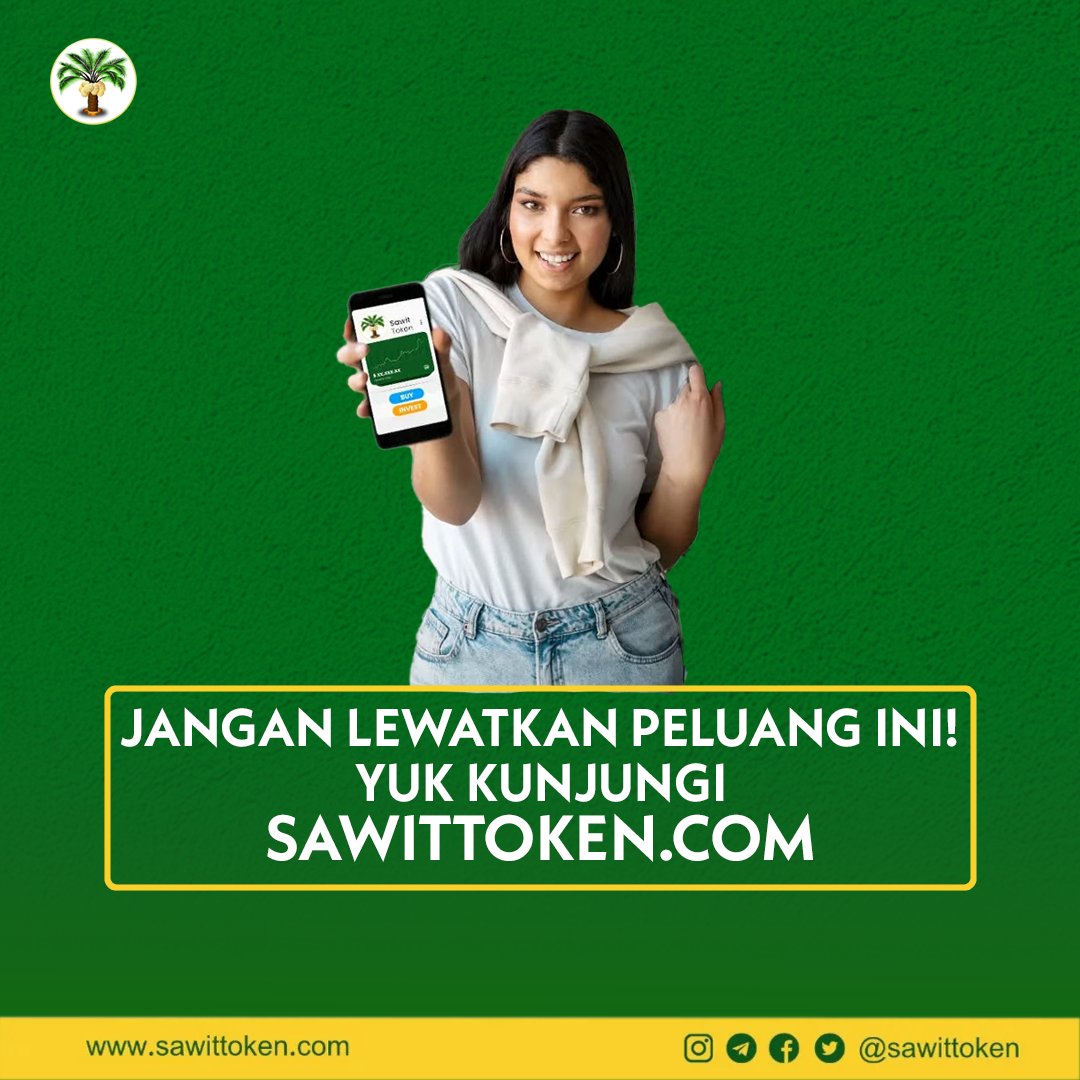 sawittoken's tweet photo. #SawitToken

#CryptoIndonesia

#AsetDigitalNyata

#InvestasiESG

#KomoditasDigital

#CryptoTahanBanting

#PetaniDigital

#EkonomiInklusif

#BlockchainSawit

#TokenLokalNaik https://t.co/vyPyuclKhM