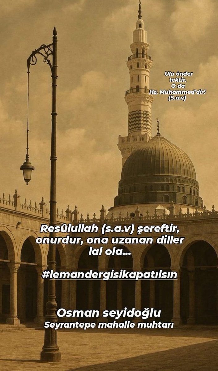 Osmanseyidoglu_'s tweet photo. Resülullah(s.av) şereftir onundur ona uzanan eller lal ola 

#lemandergisikapatılsın 
#lemankapatılsın https://t.co/q3Jt2rm9Qv