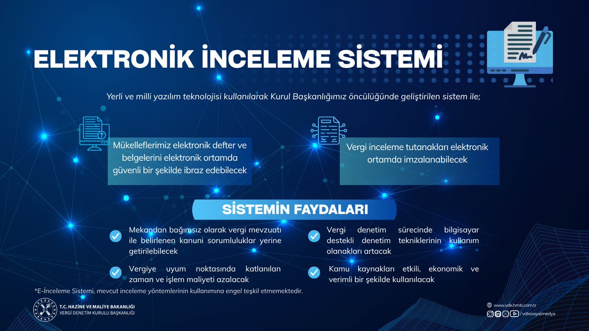 E-İnceleme Sistemi 01.07.2025 Tarihi itibarıyla uygulamaya alınmış olup; vergi inceleme süreçlerini elektronik ortama taşıyarak, belge ibrazı ve tutanak işlemlerini dijital ortamda güvenli, hızlı ve erişilebilir şekilde gerçekleştirme imkânı sunmaktadır.

#VDK #DijitalDenetim