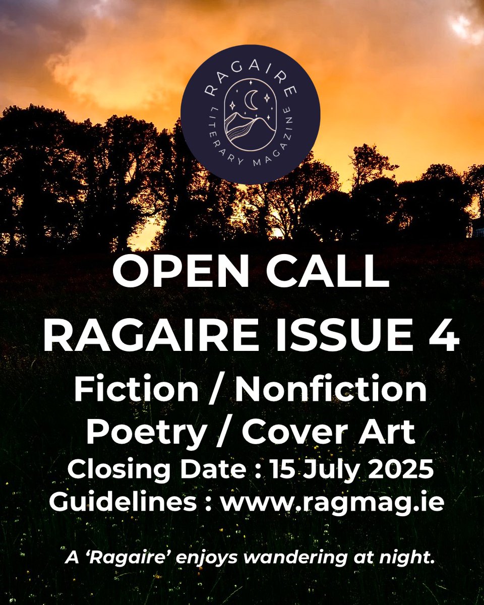 writing_ie's tweet image. Submissions Call: Ragaire Literary Magazine
✨Deadline: 15th July 2025
Ragaire Literary Magazine is accepting cover art, poetry, short stories and creative non-fiction until 15 July 2025 for possible inclusion in Issue 4
writing.ie/resources/raga…
@RagaireMagazine
