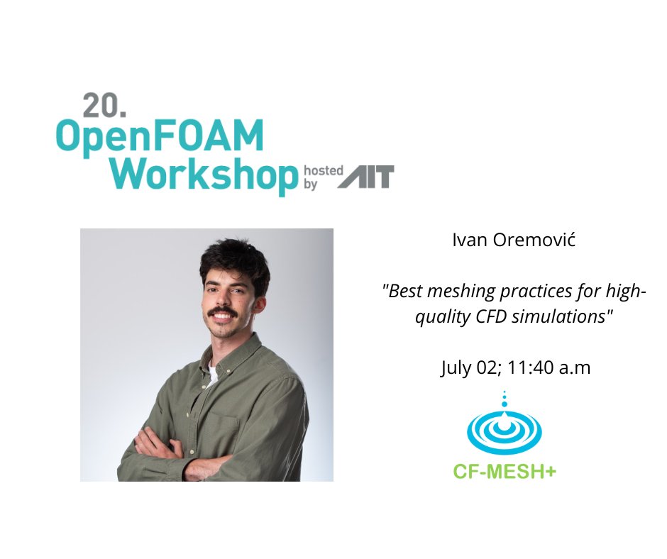 CFieldsHR's tweet image. [REMINDER] Join us tomorrow at the @of_ws  to hear more about the best meshing practices and the importance of the cell volume ratio.

#OpenFOAMWorkshop #AIT #Conference #CFD #meshing #CFDMeshingMadeSimple