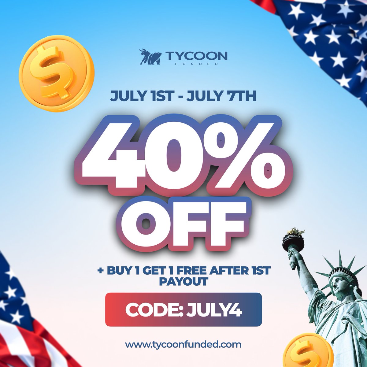 40% OFF + BOGO All Challenges + 50k accounts only for $50 now live! 🇺🇸

✅ 7 Day Payouts &amp; 100% Profit Split available
✅ Instant Funding Available
✅ 48hr payout guarantee or $100 EXTRA

Code: JULY4 at tycoonfunded.com