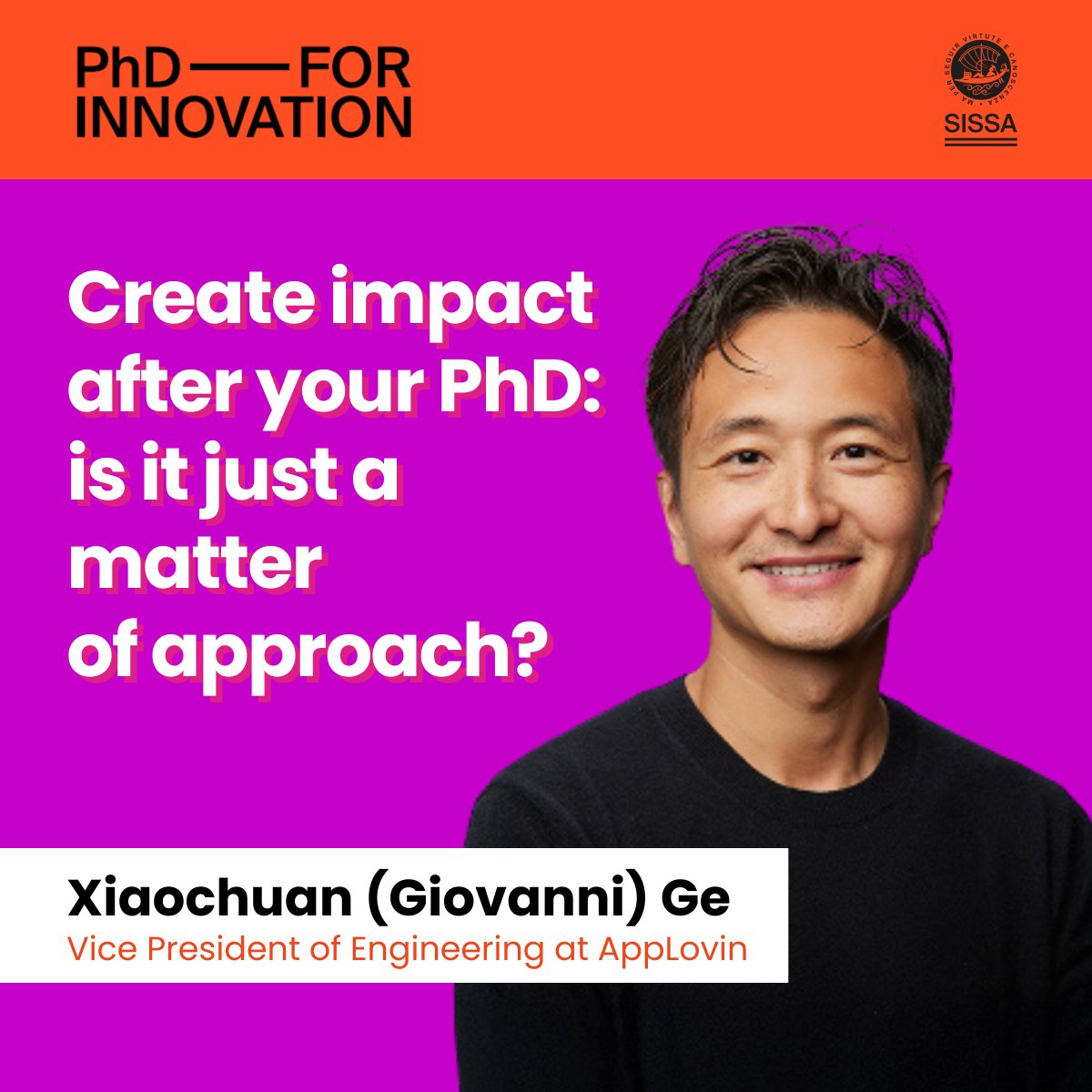 📅 Don’t miss “Create impact after your PhD” on 4 July, 11 am at SISSA!
🌍 Guest: SISSA alumnus Giovanni Ge, now VP of Engineering at <a href="/AppLovin/">AppLovin</a>.
💬 From Trieste to global AI leadership—come get inspired!
🔗 Register: forms.office.com/Pages/Response…