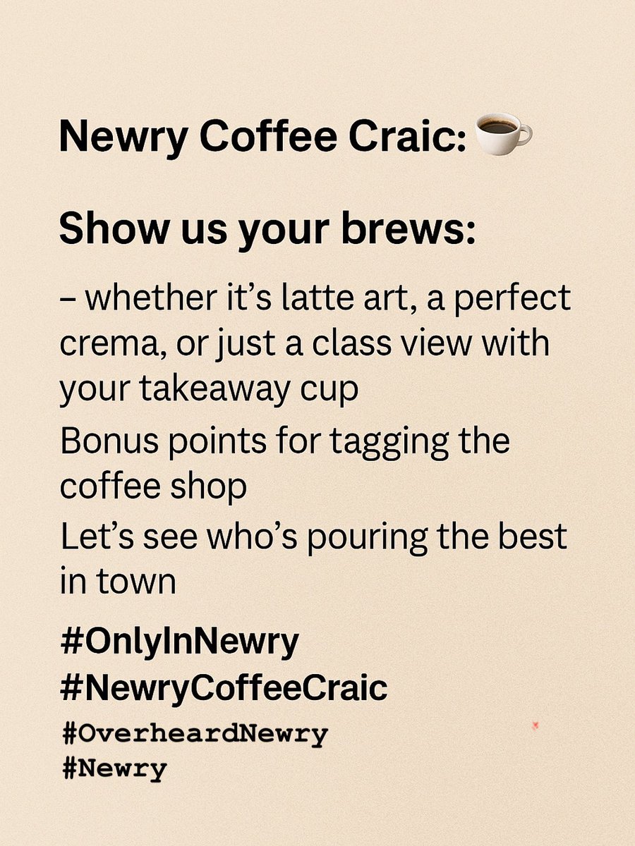 #TuesdayFun #MorningVibes #CoffeeTime #Newry #overheardnewry