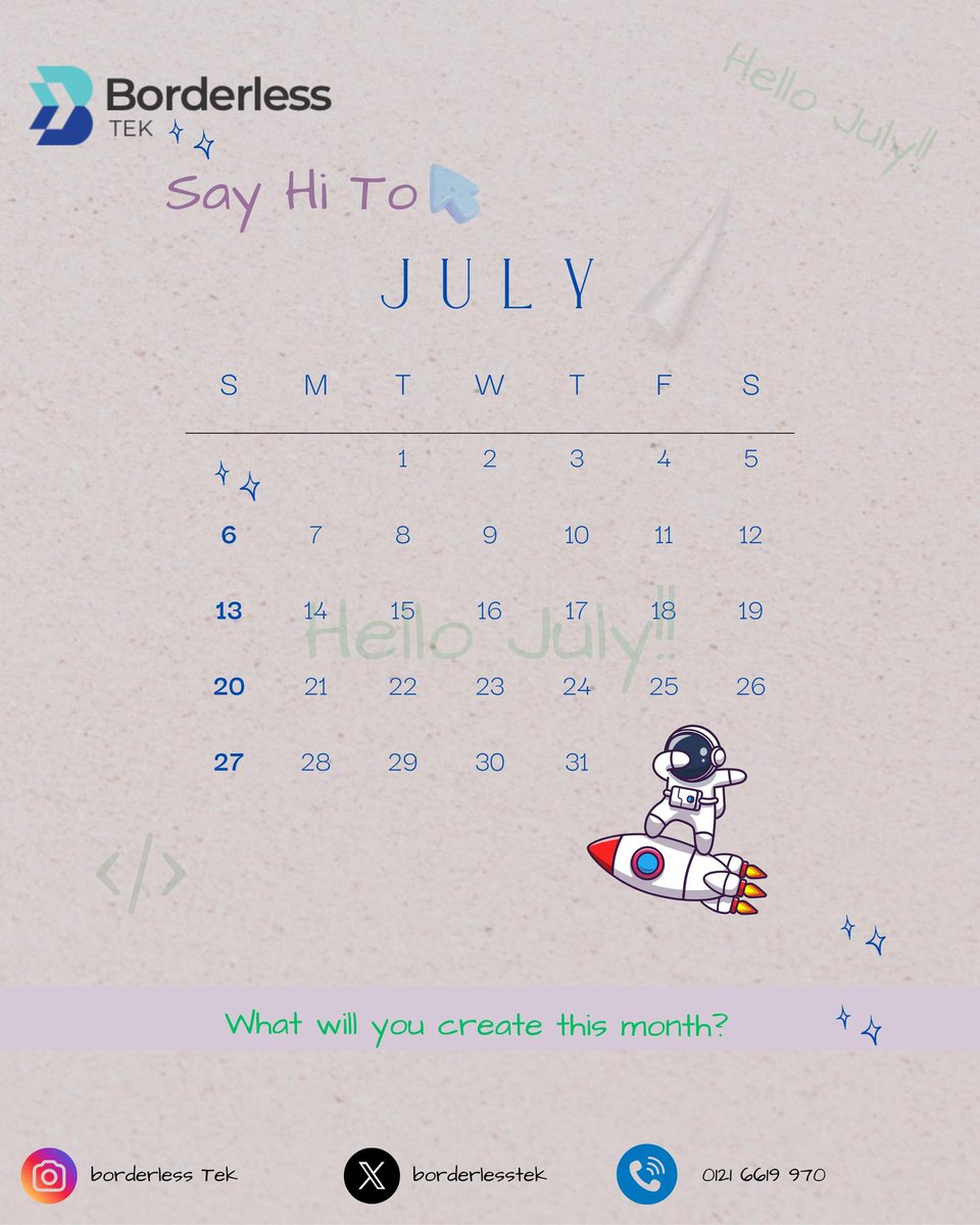 Say hi to July...

Ready to build something cool this month?

Happy new month, from the BORDERLESS TEK family.❤️