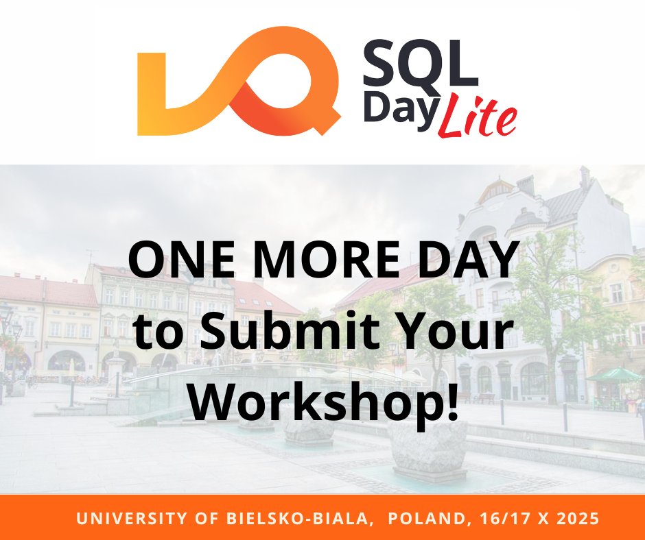 SQLDay (@sqlday) on Twitter photo Great news! ๐ฃ
Weโre adding ONE MORE DAY for you to submit your WORKSHOP proposals ๐
๐
 New deadline: TODAY, until the end of the day! โฐ
Submit your Workshop here ๐ sessionize.com/sqlday-lite-20โฆ
#SQLDayLite2025 #sqlday #DataCommunityPoland #datacommunity #bielskobiala #poland Great news! ๐ฃ
Weโre adding ONE MORE DAY for you to submit your WORKSHOP proposals ๐
๐
 New deadline: TODAY, until the end of the day! โฐ
Submit your Workshop here ๐ sessionize.com/sqlday-lite-20โฆ
#SQLDayLite2025 #sqlday #DataCommunityPoland #datacommunity #bielskobiala #poland