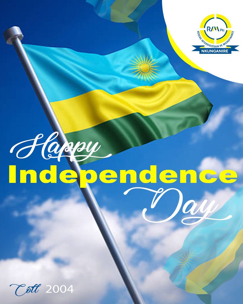 #RIMPlc wishes all Rwandans a happy Independence Day 2025. #independenceday2025