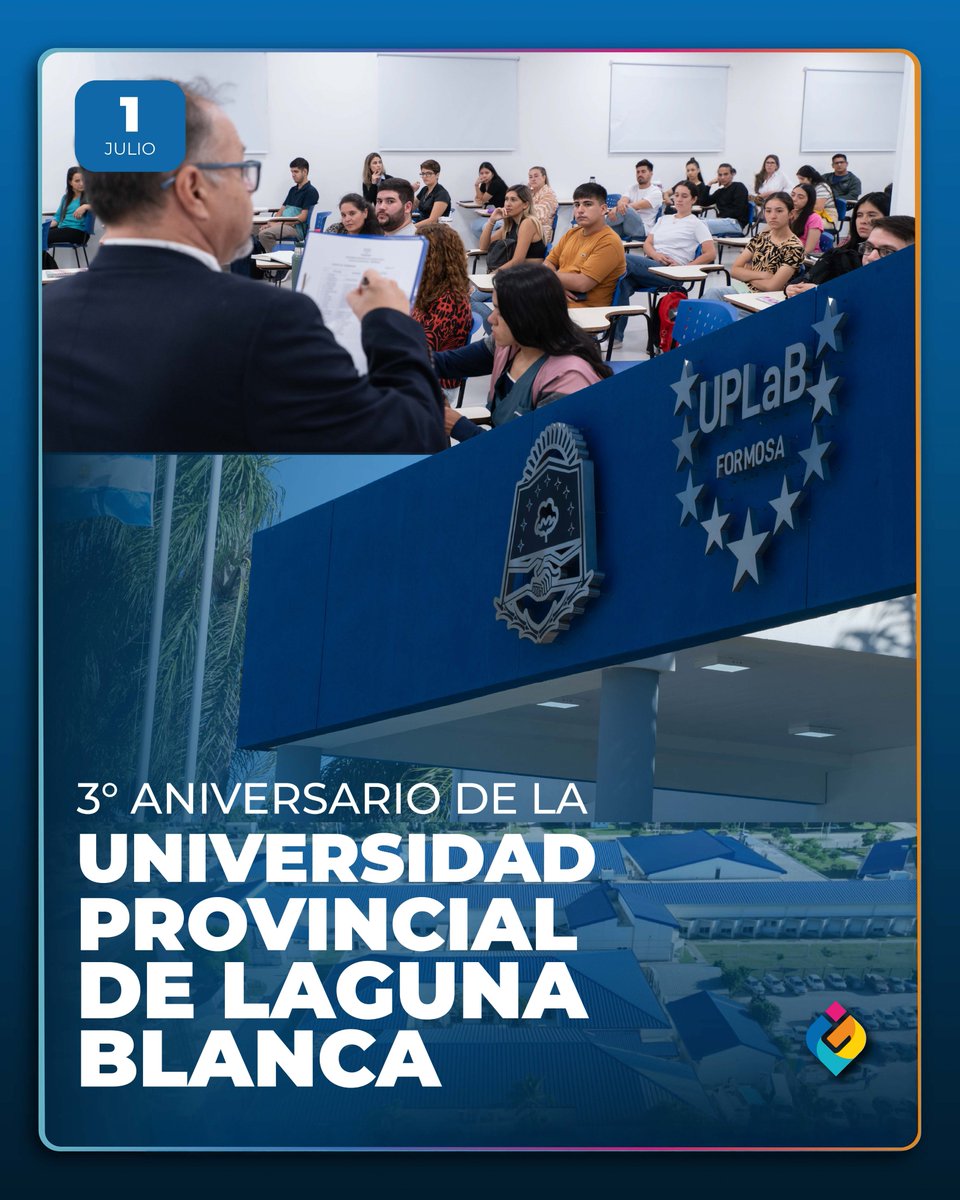 3° ANIVERSARIO DE LA UPLaB

Saludamos con orgullo a toda la comunidad educativa de la Universidad Provincial de Laguna Blanca, al cumplirse tres años de la promulgación de la Ley Provincial N.º 1714 que dio origen a este gran sueño formoseño.

Hoy, jóvenes de toda la provincia se