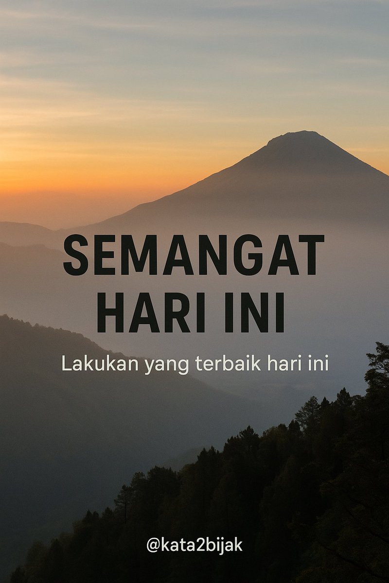 kata2bijak's tweet photo. Semangat hari ini, lakukan yang terbaik hari ini https://t.co/FiiVhgsbXa