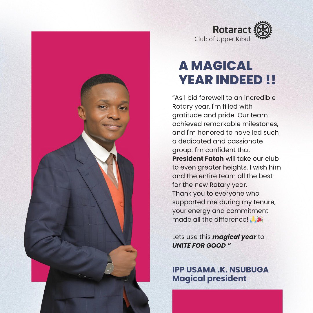 From vision to victory! 🌟 IPP Usama K. Nsubuga, thank you for a truly magical year of leadership, service, and impact. Here's to new heights with President Fatah. Let’s continue to Unite for Good! 💫🤝 #RotaractUpperKibuli #MagicalYear #UniteForGood