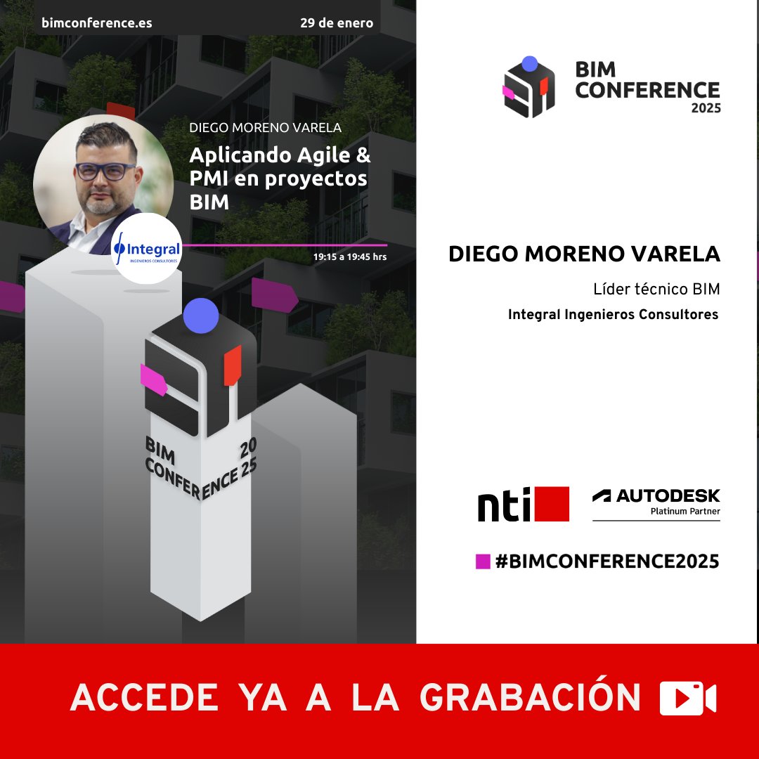 🎥 Grabación disponible: 
Aplicando Agile &amp; PMI en proyectos BIM 
Diego Moreno Varela (Integral Ingenieros Consultores) comparte su experiencia en la BIM Conference 2025. 
👉 f.mtr.cool/dtsgywykqt 
#BIMConference2025 #BIMConference #Autodesk #Agile #PMI #BIM #NTISpain #NTIGroup