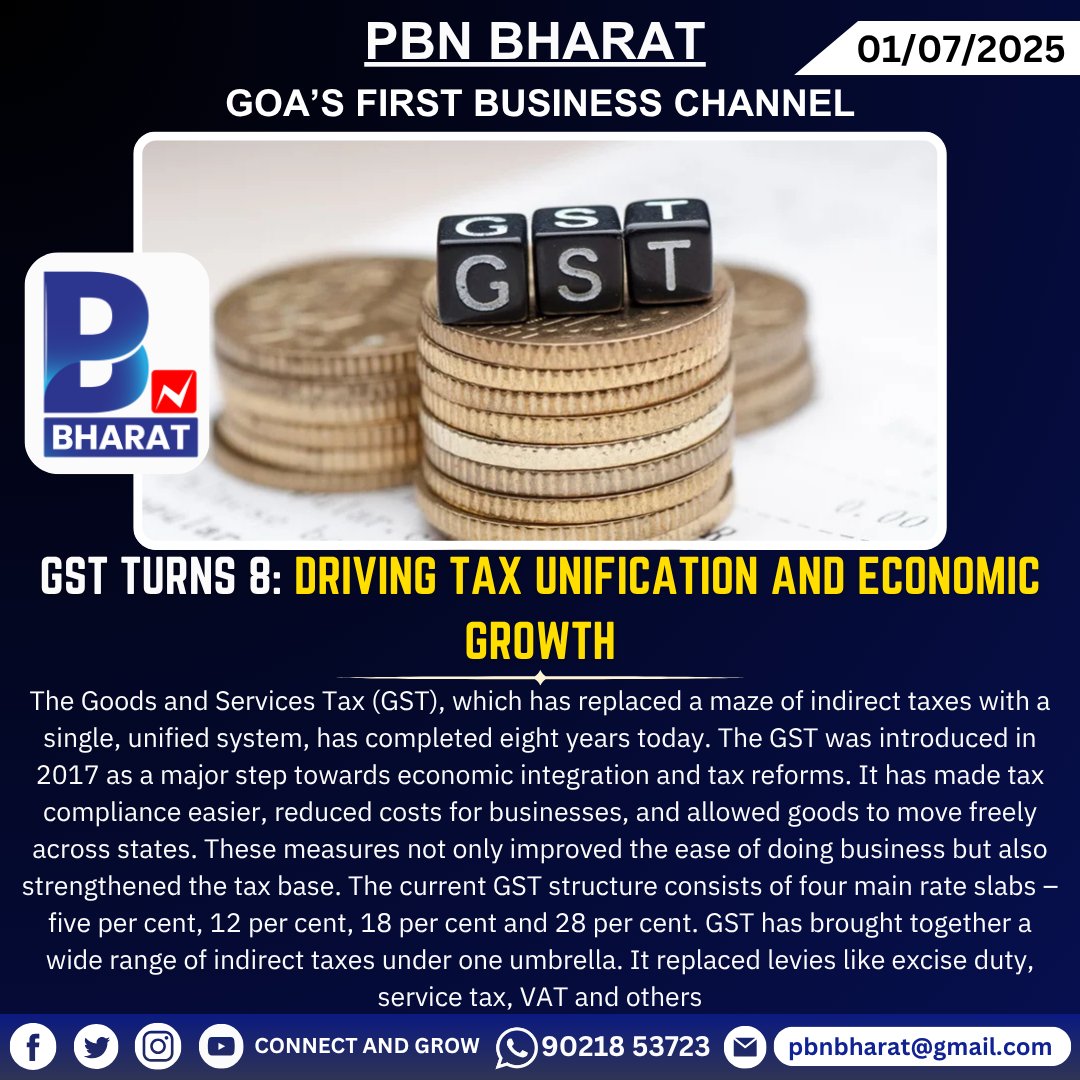 PBNBHARAT's tweet image. GST Turns 8: Driving Tax Unification and Economic Growth
#8YearsOfGST #GSTAnniversary #EconomicReform #OneNationOneTax #IndiaEconomy #GSTIndia #TaxReform #EaseOfDoingBusiness #GSTTurns8 #UnifiedTaxSystem