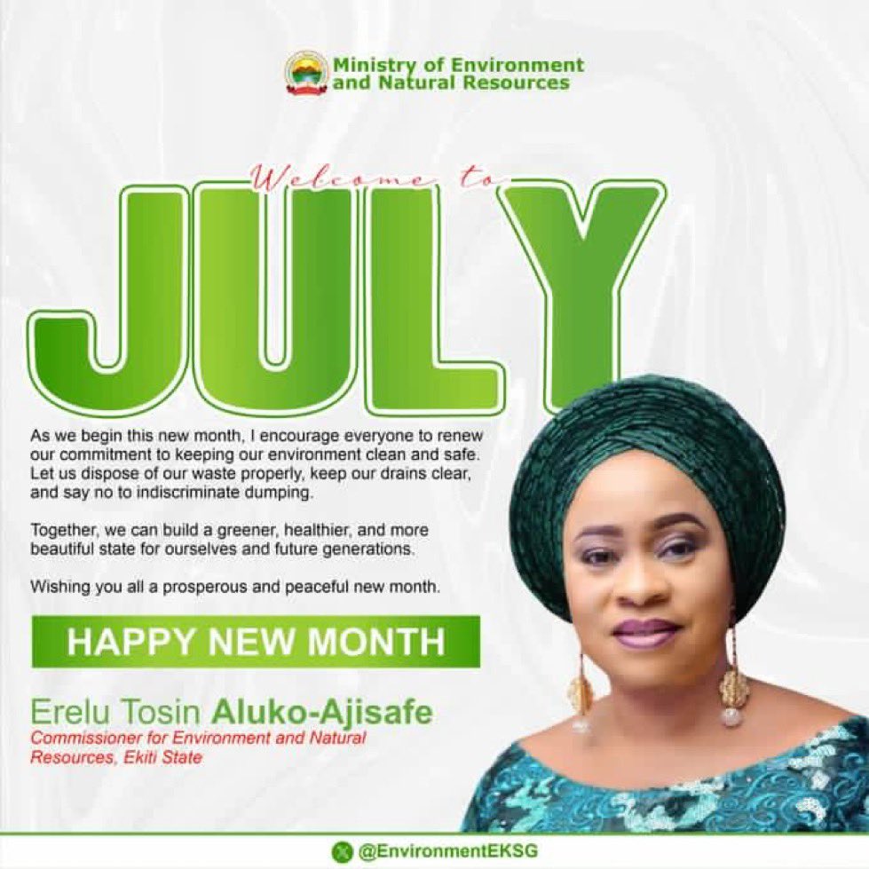 EkitiKete, Happy New Month of July. I encourage everyone to renew their commitment t to keeping our environment clean and safe.
