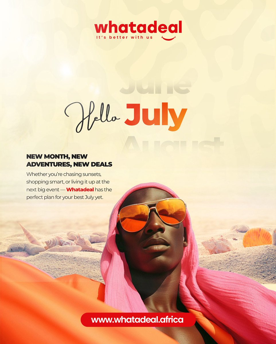 Happy New Month! Hello, July!
Here’s to fresh starts, bold moves, and sweet surprises.
May this month bring you growth, joy, and the best deals yet 💥

Let’s make July unforgettable. ✨
#HappyNewMonth #HelloJuly #NewMonthEnergy #JulyVibes #WhatadealAfrica