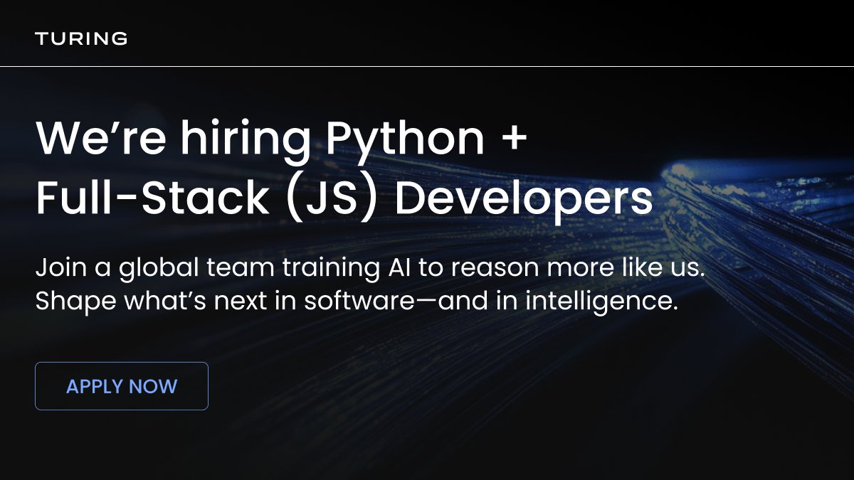 Turing is hiring Python and JavaScript/TypeScript developers to help shape the next generation of AI.

If you thrive on building innovative systems and want to work at the edge of AI advancement—this is your moment.

➡️ Apply now: developers.turing.com/direct-apply/y…