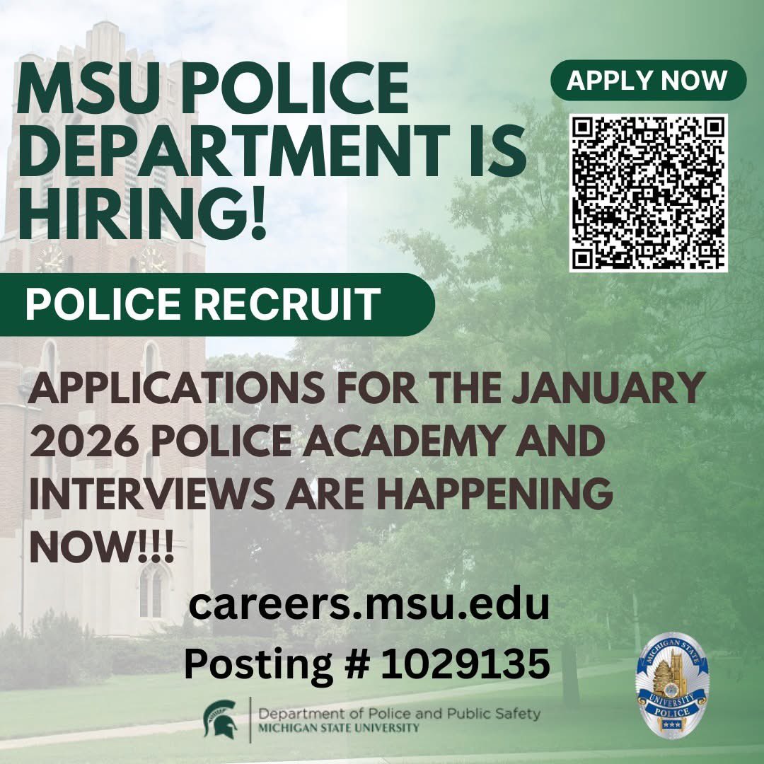 CALLING ALL FUTURE SPARTAN POLICE OFFICERS!  Interviews for the January 2026 Police Academy are HAPPENING NOW! Don’t wait—apply and start your journey at MSU Police today.