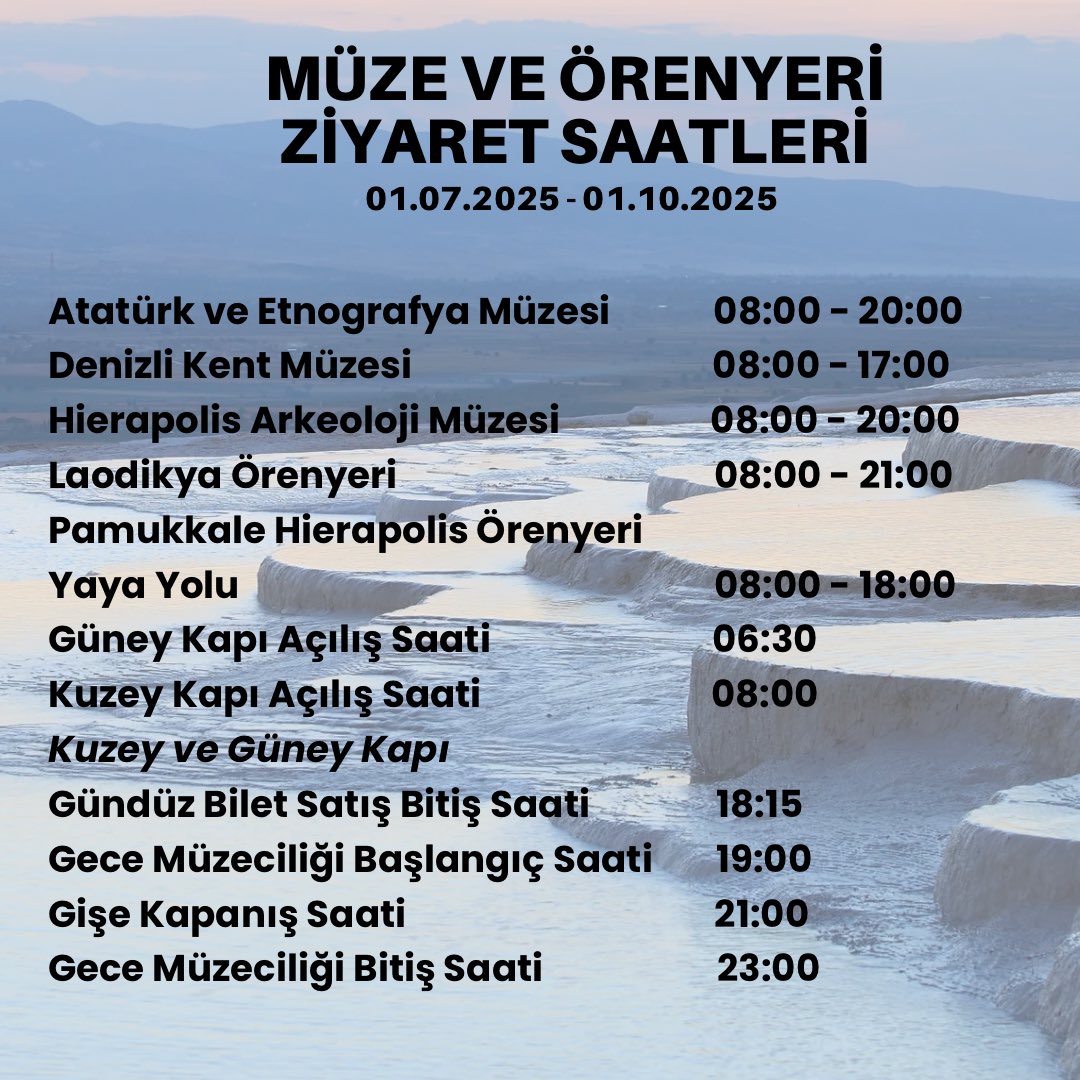 iktm20's tweet image. 1 Temmuz - 1 Ekim 2025 tarihleri arası Denizli müze ve örenyeri ziyaret saatleri🏛️