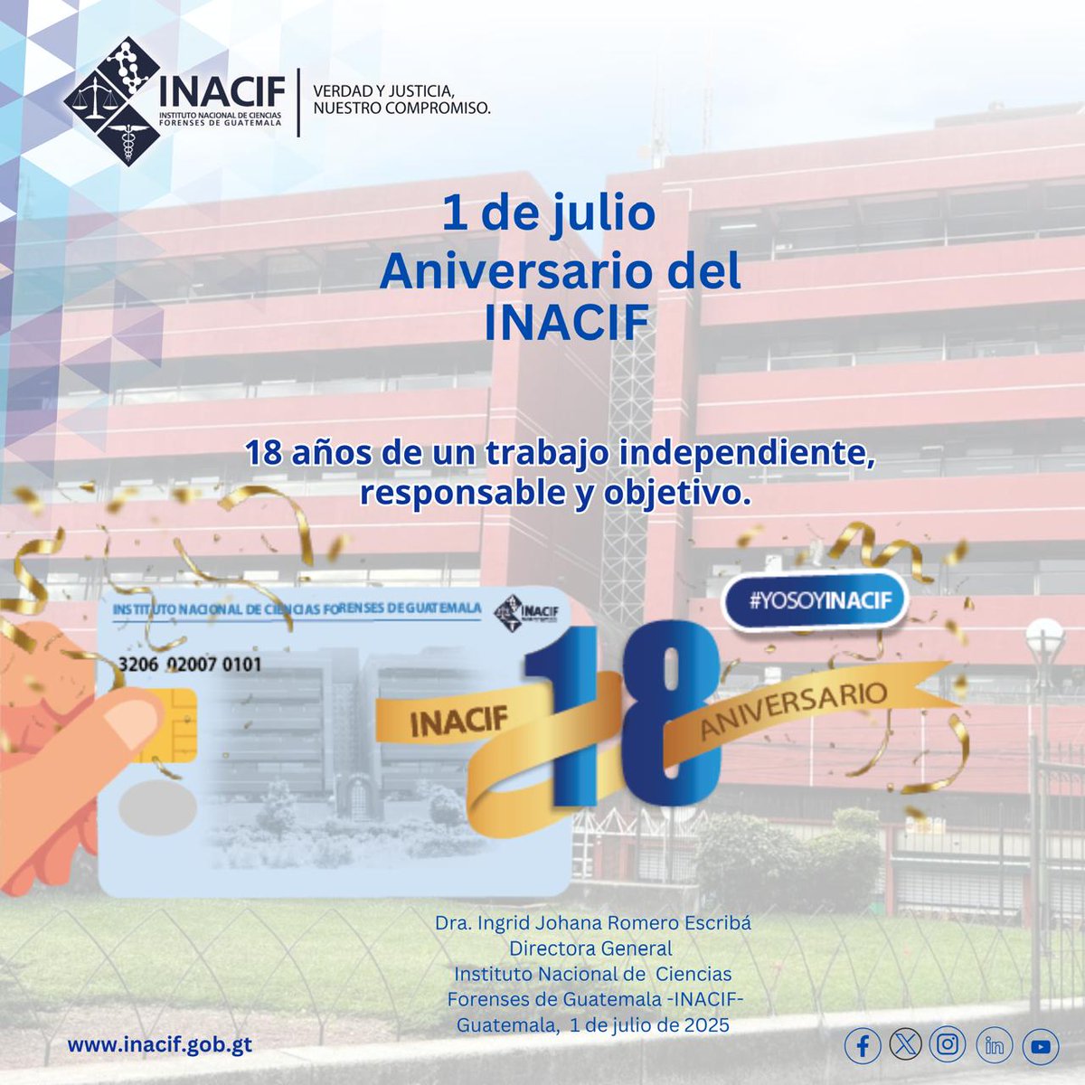 1 de julio
Aniversario del INACIF

#VerdadyJusticia ⚖️