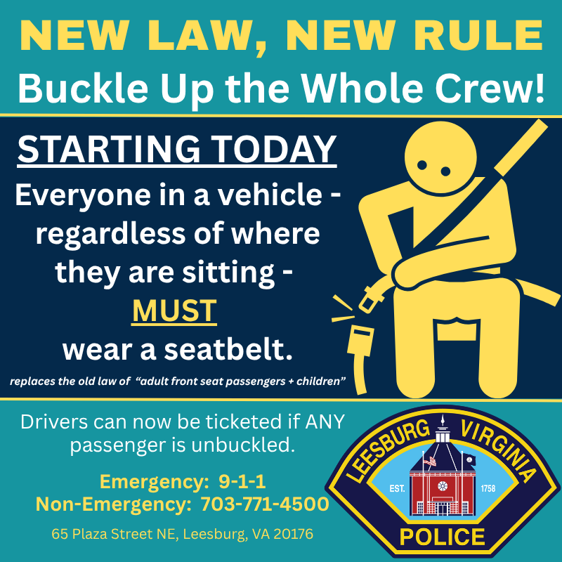 LeesburgPolice's tweet photo. New Law, New Rule — Buckle Up the Whole Crew!

Starting today, it’s plain to see,
Seatbelts are for everybody, not just the front seat thee.
No matter your age or where you ride,
Click that belt and wear it with pride.

From kids to grown-ups, near and far,
Seatbelts are the law in every car.
Drivers, take note — it’s your duty too,
If one’s unbuckled, that's a ticket for you.

So, buckle up tight, don’t wait or delay,
This new law starts right now — today!
#BuckleUp #SeatbeltSafety #ClickItOrTicket