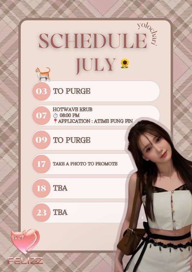 yolochariofc's tweet image. CHARI FELIZZ July 2025 SCHEDULE 🗓️

- หากมีเพิ่มเติมจะแจ้งให้ทราบอีกครั้งนะคะ -

⌒♡*:@yolochari #yolochari 🌹✨
#FELIZZ #FELIZZSchedule
#RISERMUSIC