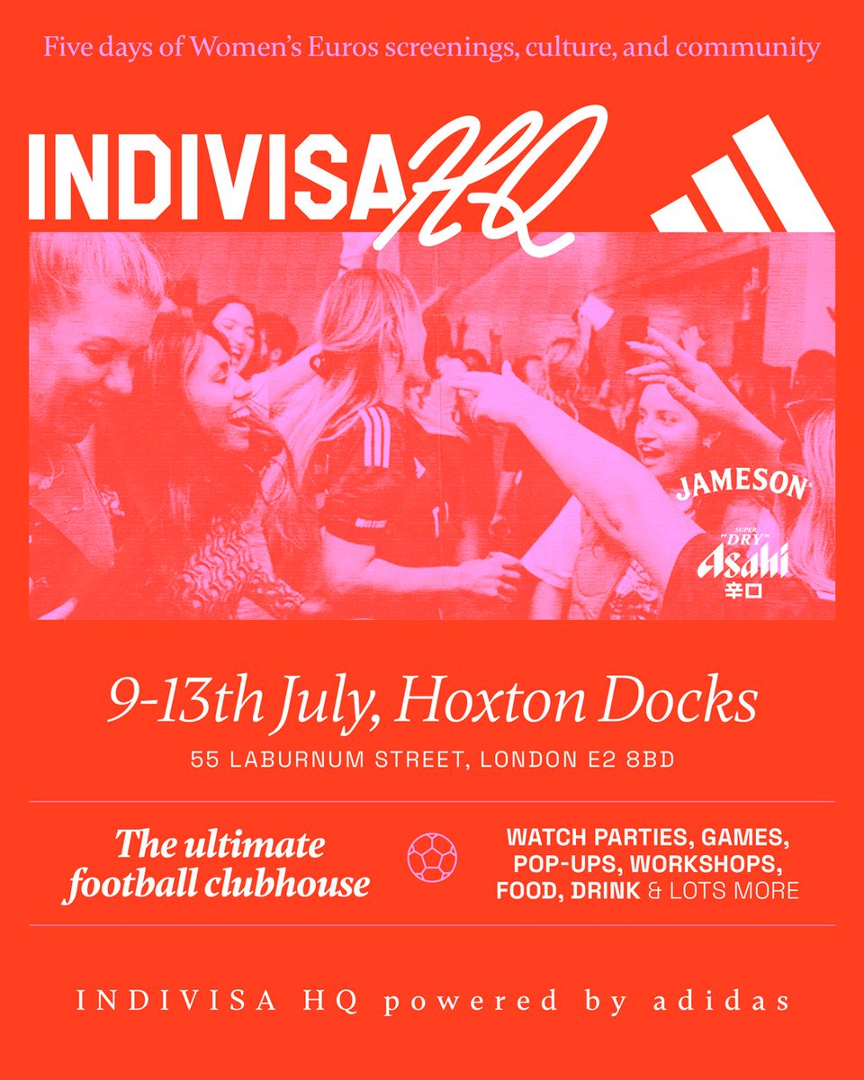 Introducing... the Indivisa HQ: five brilliant days of screenings for the Women’s Euros. 

From the 9th-13th July, Hoxton Docks will be transformed into the greatest party this side of Geneva: there’ll be drinks by Asahi and <a href="/jamesonwhiskey/">Jameson Whiskey</a>, there’ll be pop-ups and workshops with
