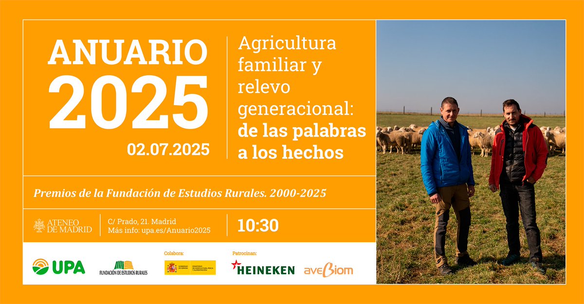 UPA (@upa_federal) on Twitter photo Mañana presentamos el #AnuarioUPA2025 de la #AgriculturaFamiliar en el <a href="/ateneodemadrid/">Ateneo de Madrid</a>
Colabora: <a href="/gobmapa/">Ministerio de Agricultura, Pesca y Alimentación</a>
Patrocinan: <a href="/Heineken_ESCorp/">HEINEKEN España</a> y <a href="/AVEBIOM/">AVEBIOM</a>
También entregamos los premios de nuestra Fundación de Estudios Rurales #PremiosFER2025
Toda la info e inscripciones 👇 Mañana presentamos el #AnuarioUPA2025 de la #AgriculturaFamiliar en el <a href="/ateneodemadrid/">Ateneo de Madrid</a>
Colabora: <a href="/gobmapa/">Ministerio de Agricultura, Pesca y Alimentación</a>
Patrocinan: <a href="/Heineken_ESCorp/">HEINEKEN España</a> y <a href="/AVEBIOM/">AVEBIOM</a>
También entregamos los premios de nuestra Fundación de Estudios Rurales #PremiosFER2025
Toda la info e inscripciones 👇