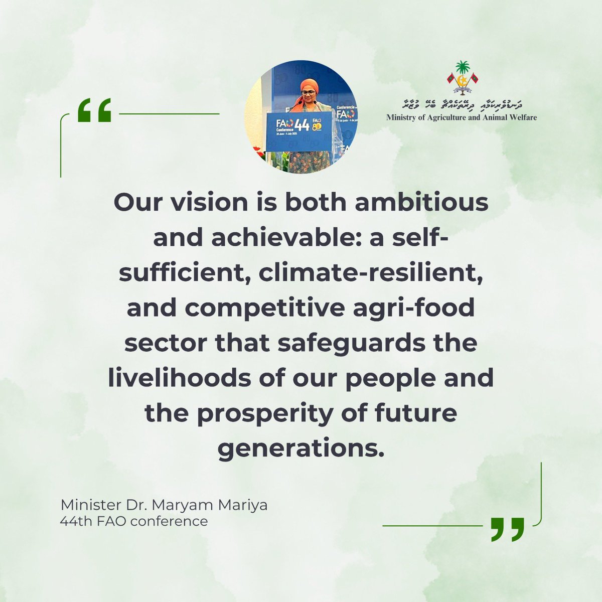 Ministry of Agriculture and Animal Welfare (@maawmv) on Twitter photo “Our vision is both ambitious and achievable: a self-sufficient, climate-resilient, and competitive agri-food sector that safeguards the livelihoods of our people and the prosperity of future generations.” - Minister Dr. Maryam Mariya <a href="/mmaryambu/">Maryam Mariya</a>
FAO Conference “Our vision is both ambitious and achievable: a self-sufficient, climate-resilient, and competitive agri-food sector that safeguards the livelihoods of our people and the prosperity of future generations.” - Minister Dr. Maryam Mariya <a href="/mmaryambu/">Maryam Mariya</a>
FAO Conference