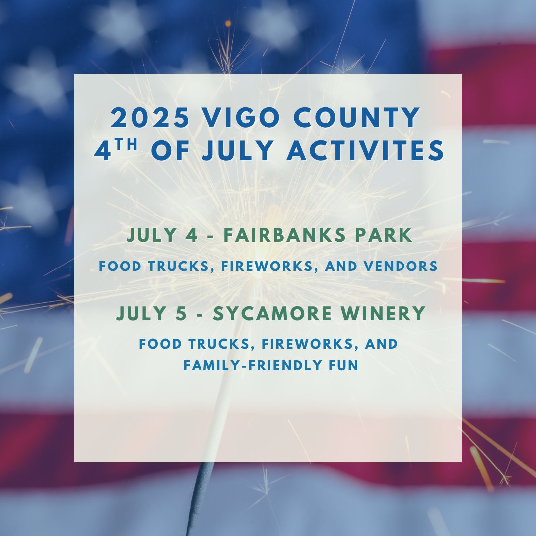 Catch the fireworks at Fairbanks Park on July 4 at dusk or make it a two-night celebration and join the fun at Sycamore Winery on July 5 starting at 6 PM. Enjoy fireworks, food trucks, and family-friendly activities.

#VigoCountyCommissioners #4OfJulyFun