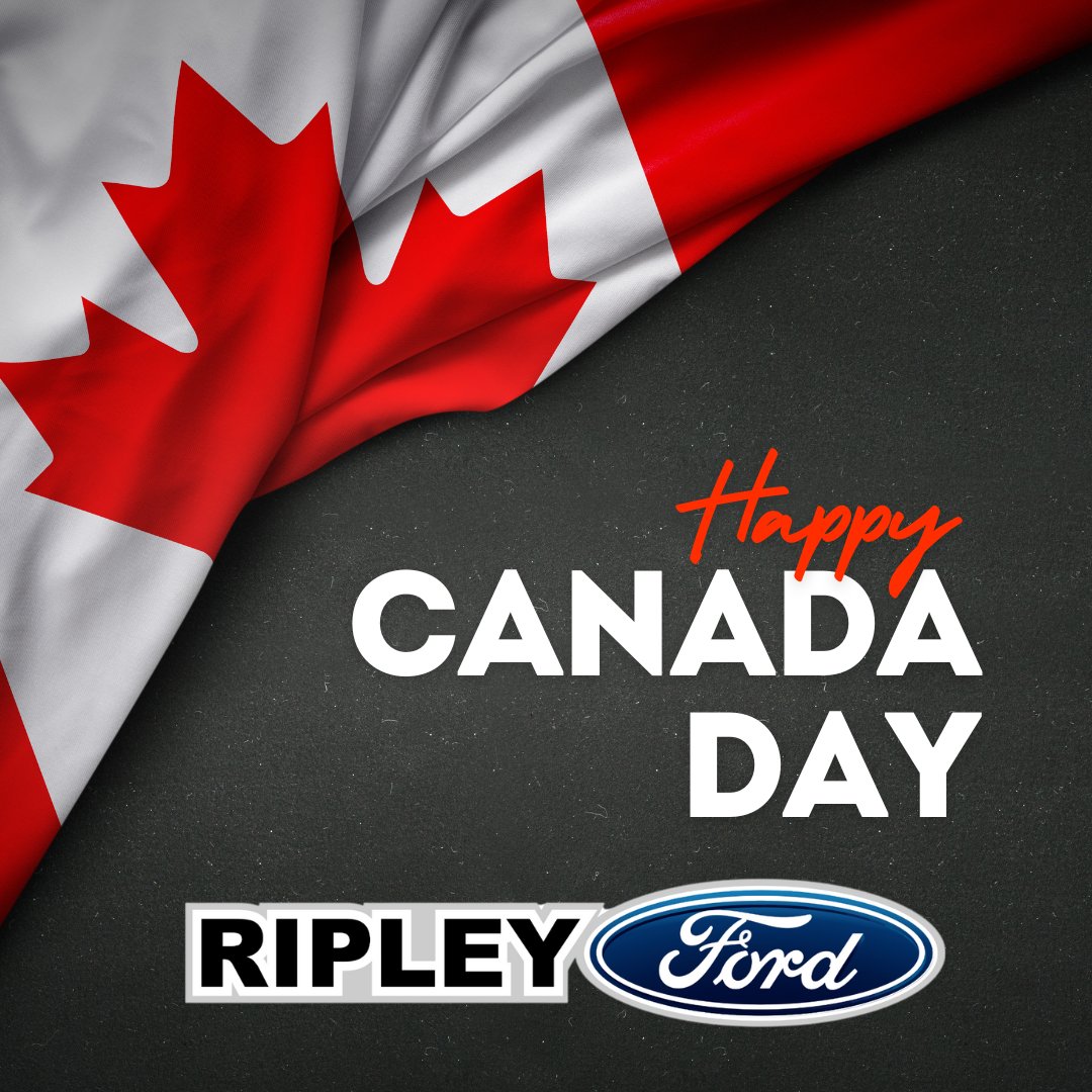 From the Management and Staff at Ripley Ford, we wish you all a wonderful Canada Day!