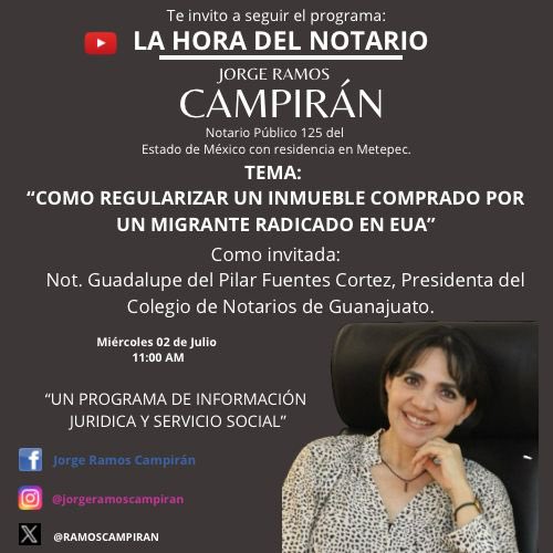#LAHORADELNOTARIO miércoles 02 de julio con el tema:

“COMO REGULARIZAR UN INMUEBLE COMPRADO POR UN MIGRANTE RADICADO EN EUA”

Como invitada:
 Not. Guadalupe del Pilar Fuentes Cortez, Presidenta del Colegio de Notarios de Guanajuato.

Suscríbete a mi canal de YouTube 
“LA HORA