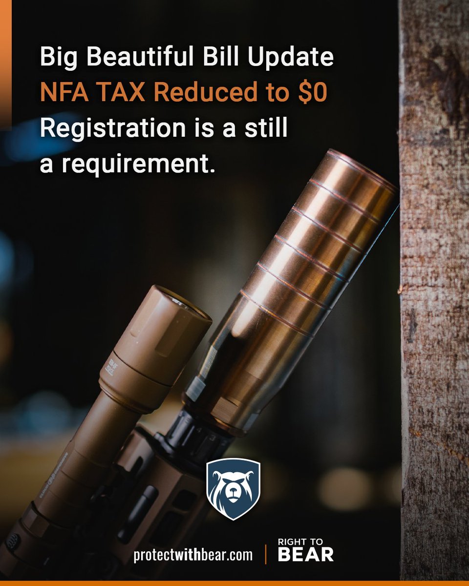 protectwithbear's tweet image. The most recent Big Beautiful Bill update regarding NFA Items: tax reduced to $0 but registration is still required. The fight continues! 
hubs.la/Q03vrqpQ0
#purepeaceofmind #2a #bigbeautifulbill #selfdefense