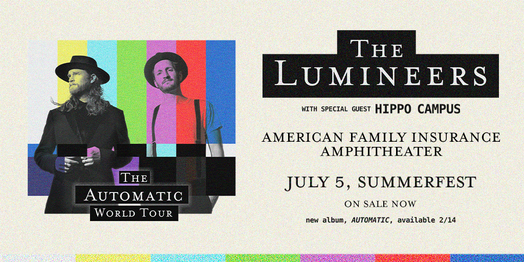 Summerfest's tweet image. Ho hey! Don’t miss your chance to see @thelumineers with @thehalocline live at the @AmFamAmp. Get your tickets now before they’re gone! 🎟✨🎉
🎟️ ticketmaster.com/event/07006245…