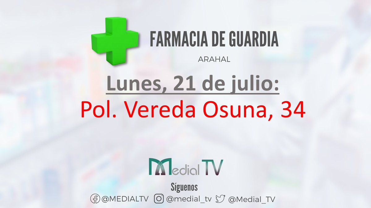 Farmacia de guardia en Arahal para este lunes 21 de julio de 2025