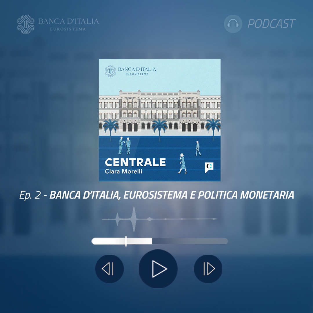 💡 È online il secondo episodio di “Centrale”, il #podcast della Banca d’Italia
🔎 Questa volta parliamo di politica monetaria: che cos’è, come funziona e qual è il ruolo della Banca d’Italia nell’Eurosistema?
📲 Puoi ascoltarla su tutte le principali piattaforme di streaming, su