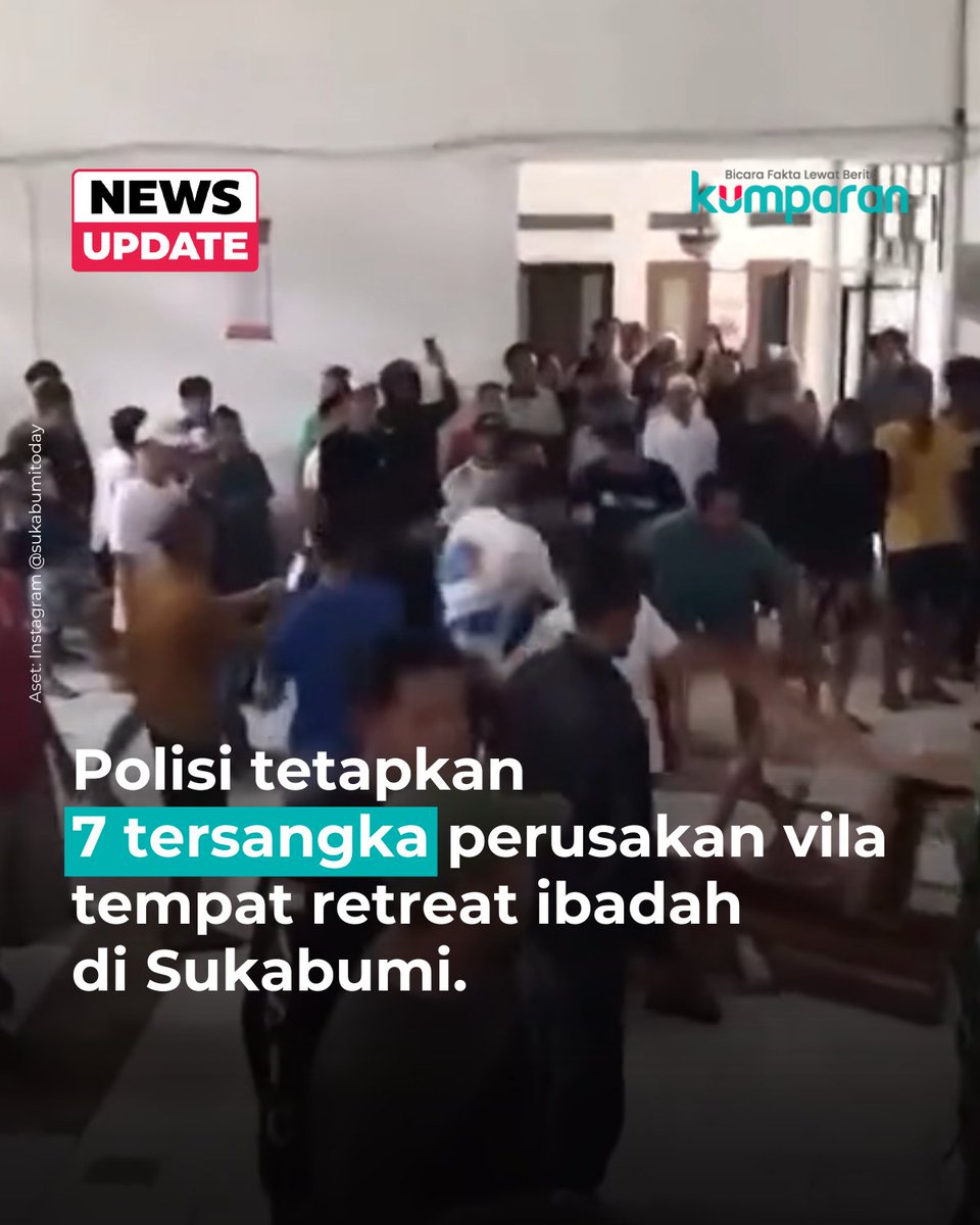 Polisi menetapkan tujuh orang sebagai tersangka dalam kasus perusakan vila di Kampung Tangkil, Cidahu, Sukabumi, yang digunakan sebagai lokasi retreat oleh pelajar Kristen.

BRAVO KEPOLISIAN REPUBLIK INDONESIA!