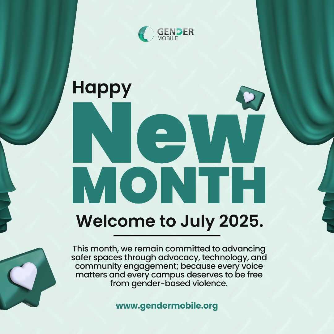 Hello July! 

At Gender Mobile Initiative, we’re stepping into the new month with renewed commitment to safer campuses, stronger voices, and sustained action against gender-based violence.

Let’s keep building a culture of consent, courage, and accountability; together. 💪🏾📣