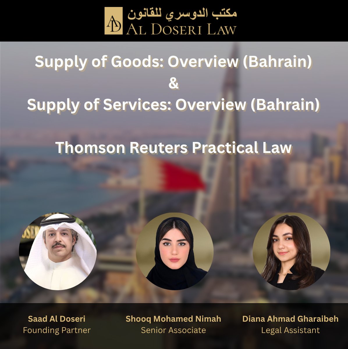 Al Doseri Law is proud to announce the publication of its authoritative chapters on the Supply of Goods and Services in Bahrain for <a href="/thomsonreuters/">Thomson Reuters</a> <a href="/PracLawGlobal/">Practical Law Global</a>

Read their article by following the link here: aldoserilaw.com/al-doseri-law-…

#Bahrain #CommercialLaw #PracticalLaw