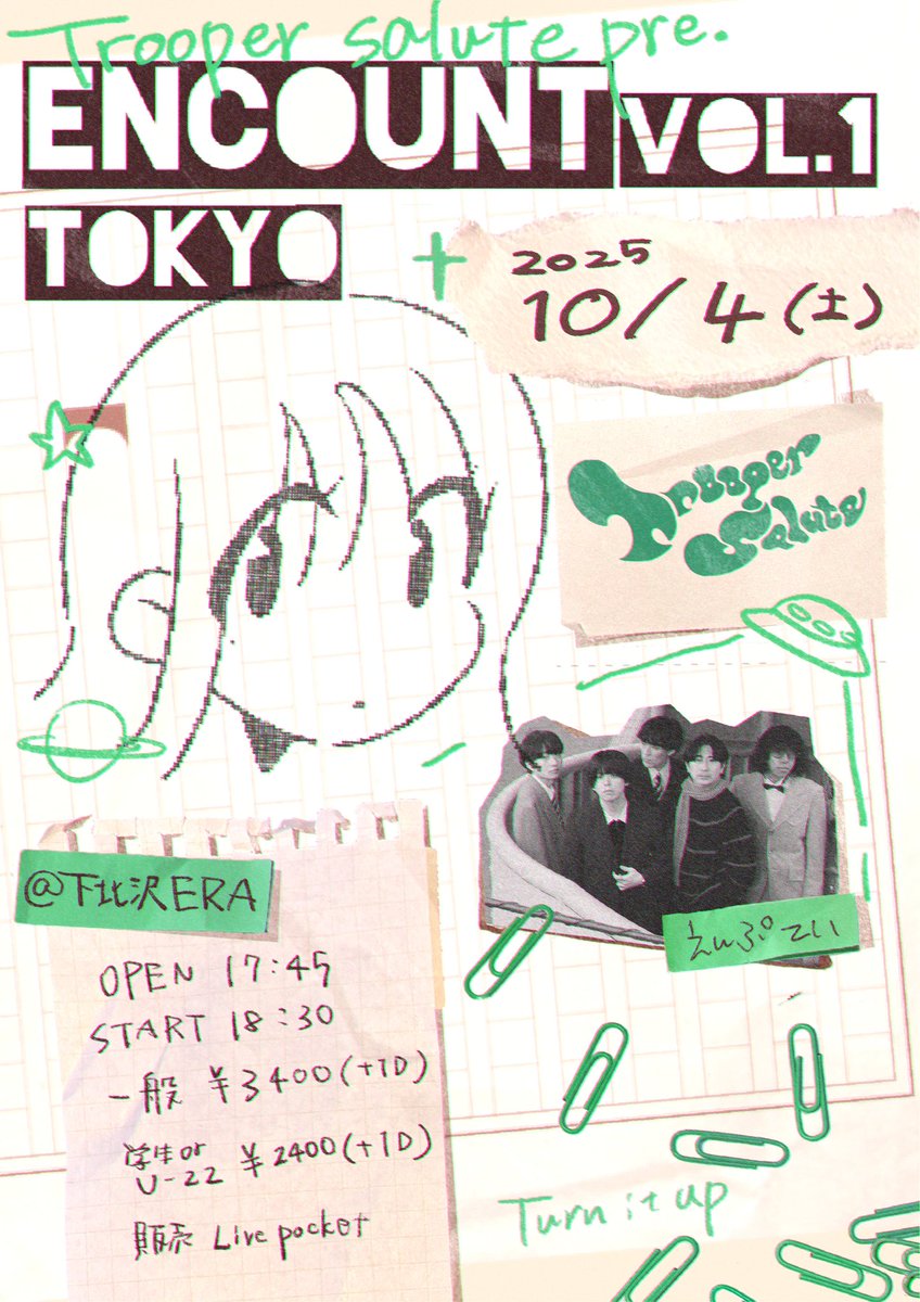 /// NEW LIVE ///
2025.10.04（土）

Trooper Salute pre.
「ENCOUNT vol.1」
at 下北沢ERA

OPEN 17:45
START 18:30

TICKET
一般¥3,400+1D
学割・U22¥2,400+1D
t.livepocket.jp/e/encount_tokyo

Trooper Saluteとのツーマンが決定🎉