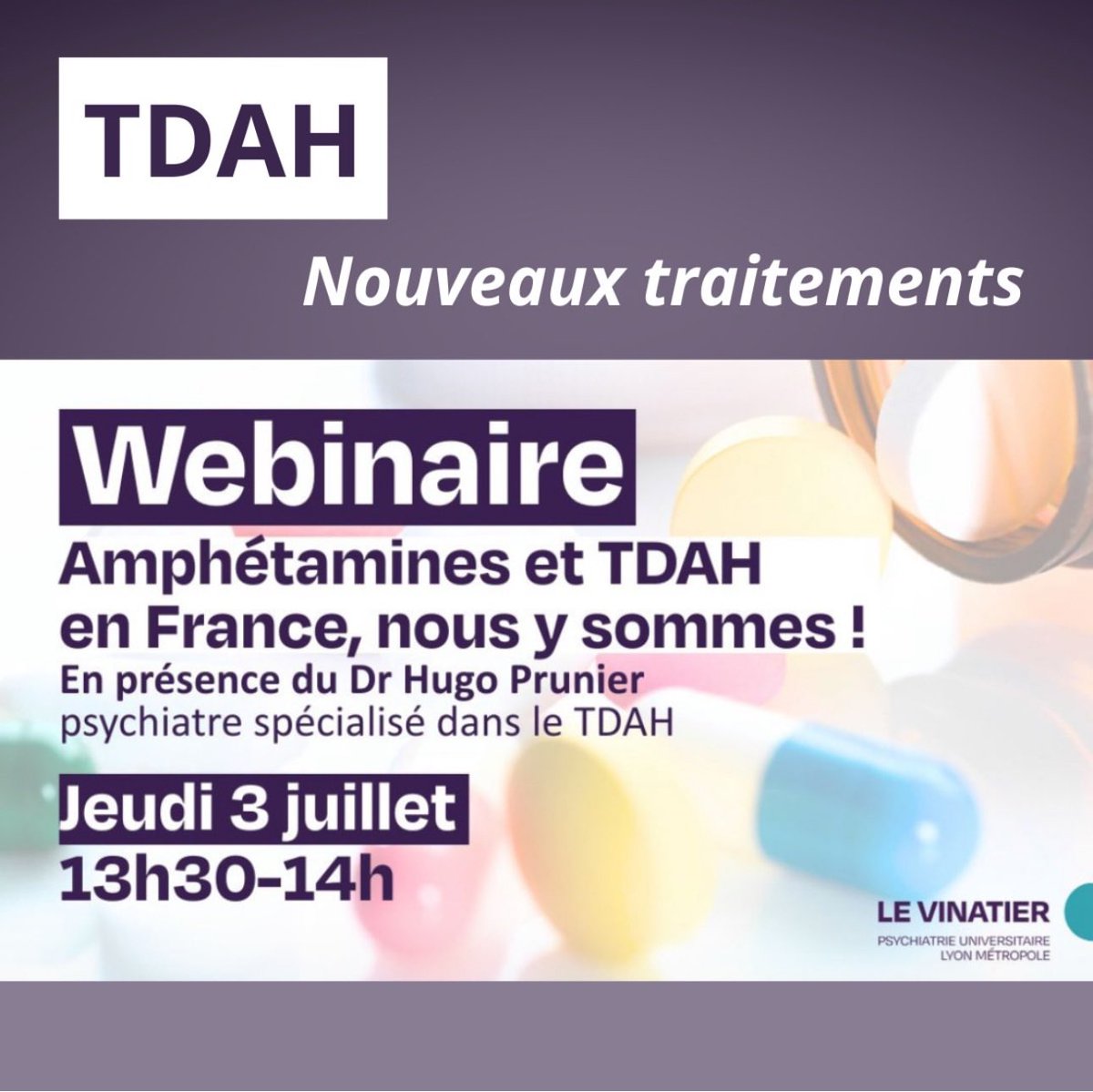 #Webinaire 🚨l Un nouveau traitement pour le #TDAH arrive finalement en France :
📍Rendez-vous le jeudi 3 juillet pour tout comprendre et en savoir plus.
Avec le Dr Hugo Prunier psychiatre spécialiste du TDAH au sein de l’ets Le Vinatier.
#santé #TDAH 
tdah-france.fr/Webinaire-Nouv…