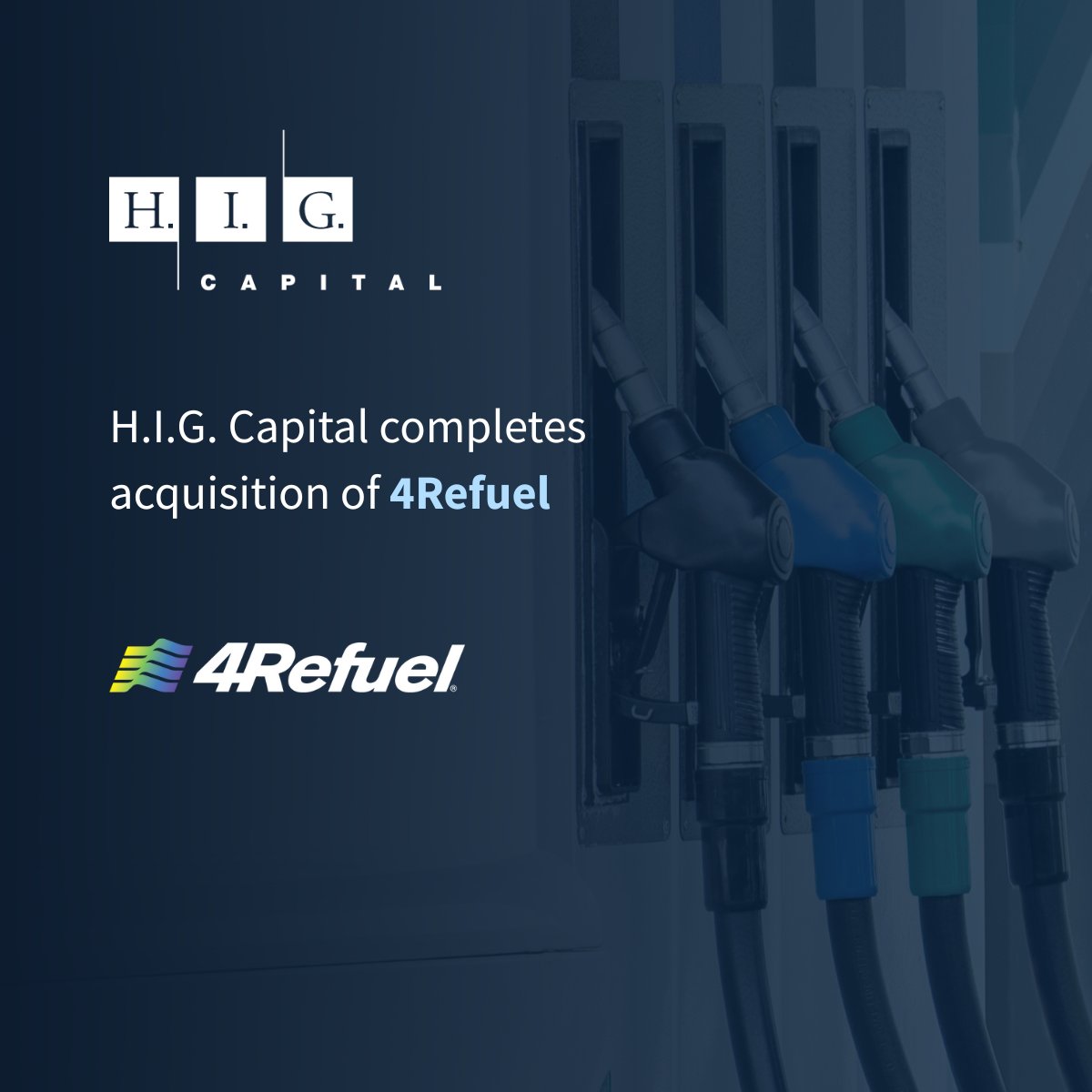 H.I.G. Capital Completes Acquisition of 4Refuel #HIGCapital #PrivateEquity Learn more: bit.ly/44AkYfo