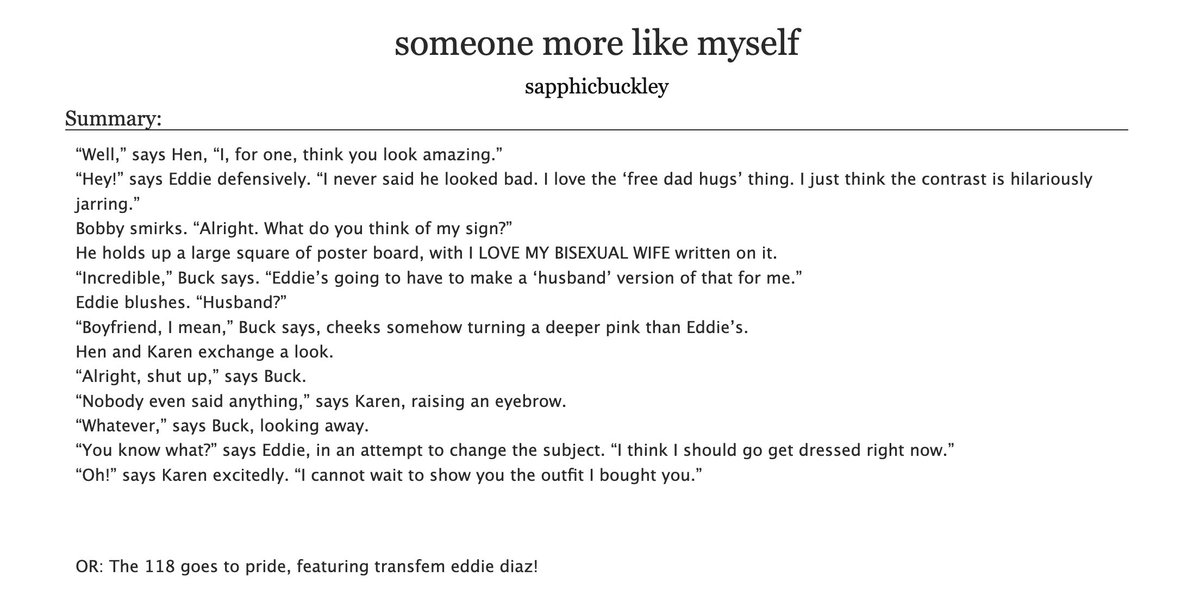someone more like myself
archiveofourown.org/works/67068763
- 4.8k
- late #GirlEddieSpring fic
- 118 goes to pride!!